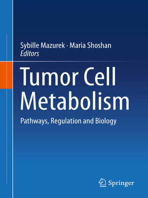 cover image of Tumor Cell Metabolism